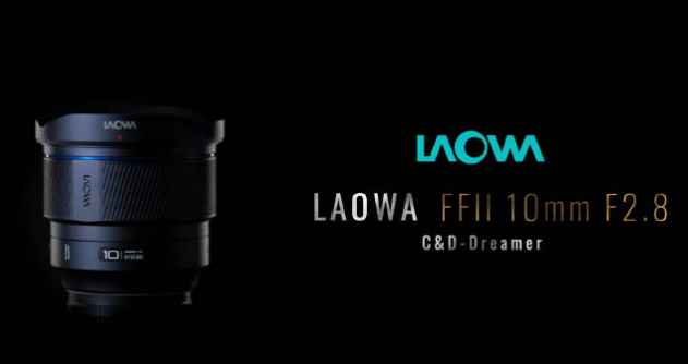 老蛙首款自动对焦镜头，FFⅡ 10mm F2.8 C&D-Dreamer